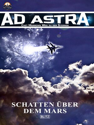 cover image of Ad Astra – Chet Morrows Weg zu den Sternen, Neue Abenteuer 01
